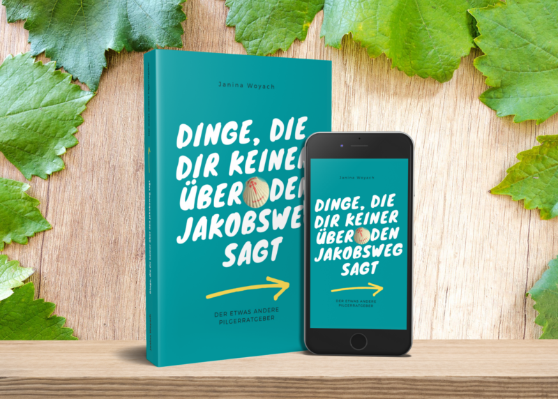 Dinge, Die Dir Keiner über Den Jakobsweg Sagt - Janina-woyach.de