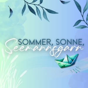 Sommer, Sonne, Seemannsgarn - Seeroman